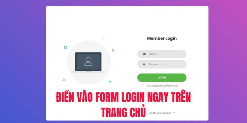 Điền vào form login ngay trên trang chủ